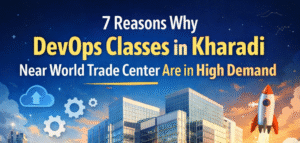 DevOps Classes in Kharadi showing students learning DevOps tools like CI/CD, Docker, Kubernetes, and cloud automation near World Trade Center Pune