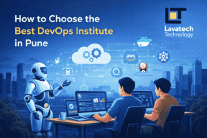 Illustration showing students learning cloud automation with DevOps tools, guided by an AI mentor, representing how to choose the Best DevOps Institute in Pune with Lavatech Technology branding.