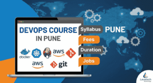 DevOps Course in Pune showing syllabus, fees, duration and jobs with Docker, Kubernetes, AWS, Jenkins and Git tools by Lavatech Technology