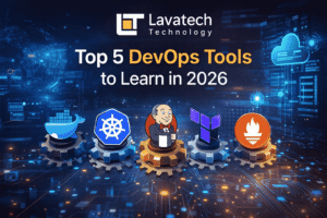 Top 5 DevOps tools to learn in 2026 illustrated with Docker, Kubernetes, Jenkins, Terraform, and Prometheus icons alongside Lavatech Technology logo