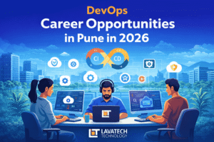 DevOps career opportunities in Pune 2026 illustrated with CI/CD workflow, IT professionals, and Lavatech Technology logo.