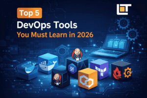 Top 5 DevOps tools to learn in 2026 featuring Docker, Kubernetes, Jenkins, Terraform, Prometheus, and the Lavatech Technology logo.