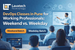 DevOps Classes in Pune for Working Professionals comparing weekend vs weekday batches at Lavatech Technology with classroom training