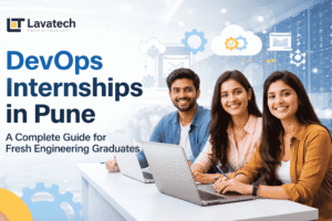 AI-generated banner showing Lavatech Technology branding with the company logo, featuring three fresh engineering graduates working on laptops, representing DevOps Internships in Pune and a complete guide for fresh engineering graduates with cloud and DevOps-themed visuals in the background.