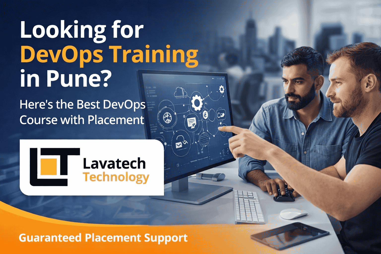 Top 1 DevOps Training in Pune with Placement Support | Lavatech Technology