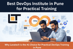 Lavatech Technology Best DevOps Institute in Pune for Practical Training promotional banner with logo and DevOps learning visuals